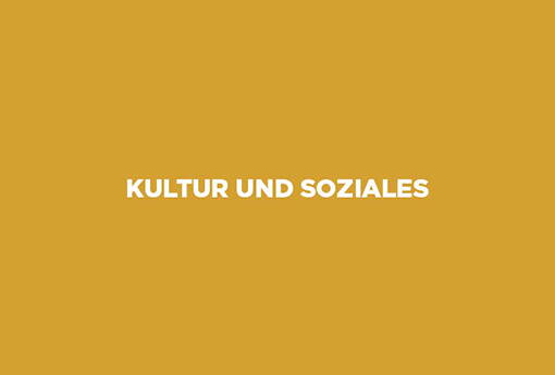 Kultur und Soziales